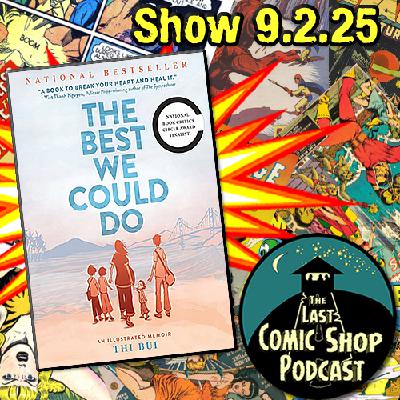 The Best We Could Do: 9/2/25