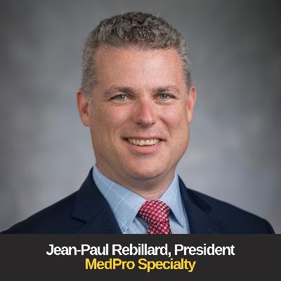 Plan to be Lucky - With Jean-Paul Rebillard, President of MedPro Specialty