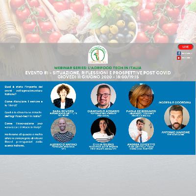 AGRIFOOD TECH IN ITALIA - EPISODIO#1 - SITUAZIONE, RIFLESSIONI, PROSPETTIVE POST-COVID