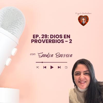 Dios en Proverbios - Parte 2 Dios en Proverbios - Parte 2