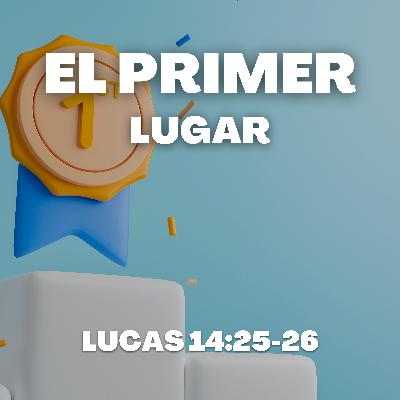 Dios Quiere el Primer Lugar Dios Quiere el Primer Lugar