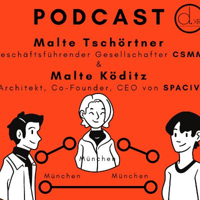 Malte Tschörtner (CSMM) & Malte Köditz (Spaciv)