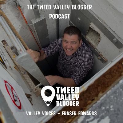 Valley Voices - Fraser Edwards