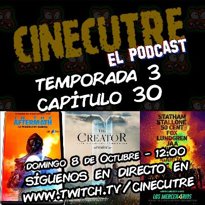 Cinecutre El Podcast - 3x30 - Los Mercenarios 4, La Pesadilla del Mañana...