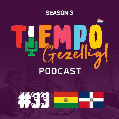 33. 🇧🇴🇩🇴 De Bolivia y República Dominicana: Samuel Arandia, Midalvis Isidora y David Trinidad