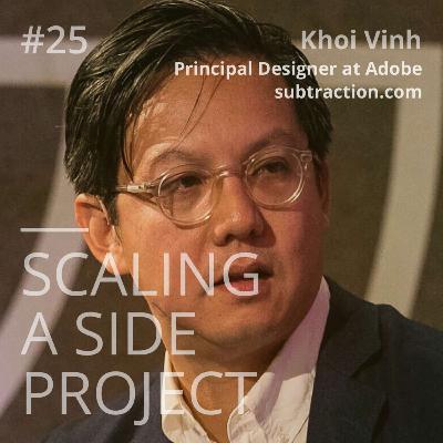 #25 Khoi Vinh (Principal Designer, Adobe) - Influencing an industry and building a personal brand #25 Khoi Vinh (Principal Designer, Adobe) - Influencing an industry and building a personal brand