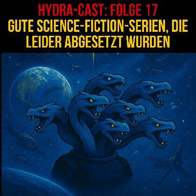 Gute Science-Fiction-Serien, die leider abgesetzt wurden