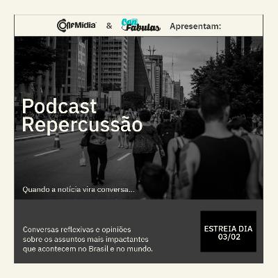 Chamada - Podcast Repercussão