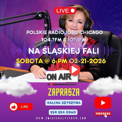 🎙️ Zaproszenie na dzisiejszą audycję „Na Śląskiej Fali” 🎙️ 02-21-26 🎙️ Zaproszenie na dzisiejszą audycję „Na Śląskiej Fali” 🎙️ 02-21-26