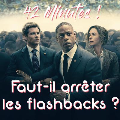 S07E04- Faut-il arrêter les flashbacks ? S07E04- Faut-il arrêter les flashbacks ?