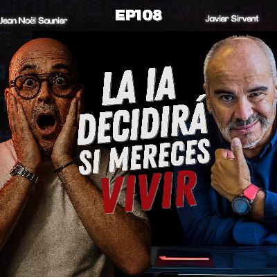 108. Estamos enseñando a las máquinas a decidir por nosotros con Javier Sirvent