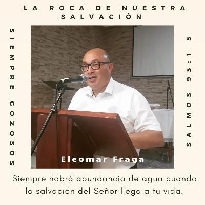 La Roca de nuestra Salvación
