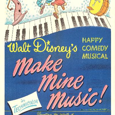 Make Mine Music (1946) - Commentary