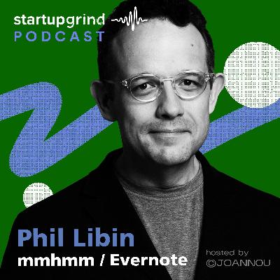 Mmhmm Making Video Communication More Clear and Compelling with Phil Libin