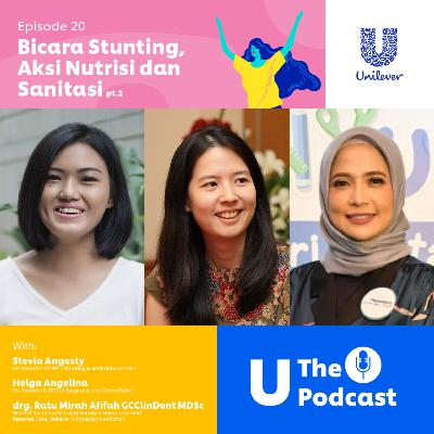 Episode 20: Bicara Stunting, Aksi Nutrisi dan Sanitasi (Part 2) Episode 20: Bicara Stunting, Aksi Nutrisi dan Sanitasi (Part 2)