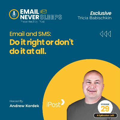 Email and SMS: Do it right or don't do it at all.