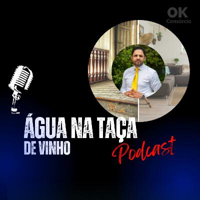 ÁGUA NA TAÇA DE VINHO #011 ÁGUA NA TAÇA DE VINHO #011