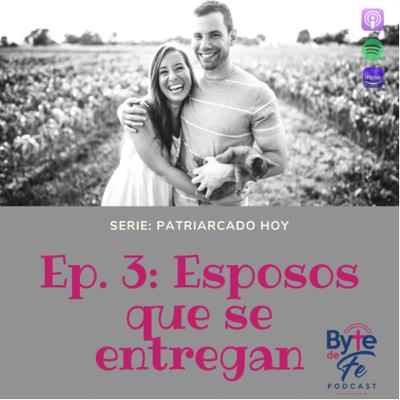S. 13 Ep. 3: Patriarcado hoy