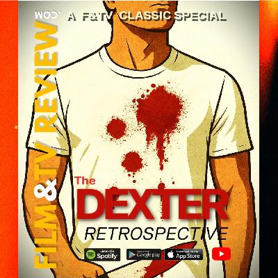 F&TV DEXTER Retrospective Special