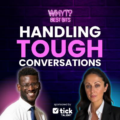 Best Bits: Handling Tough Conversations as a Leader | Empathy, Curiosity and Courage w/ Jelena Tarbuk