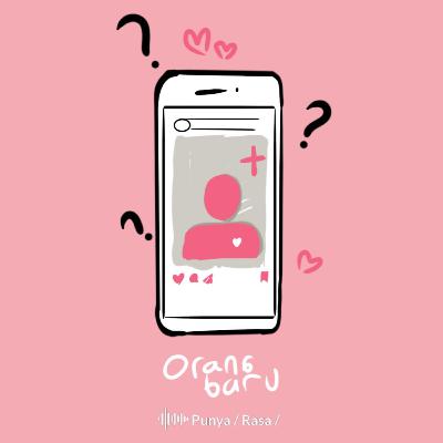 Episode #2 - Orang Baru