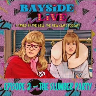 02 - The Slumber Party