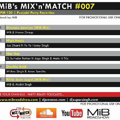 MIB MIX-N-MATCH #007 [ 130 BPM ] MIBROADSHOW-COM