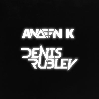 ANNA ASTI - Топит (Andeen K & Denis Rublev Blend)