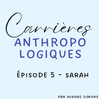 épisode 5 - Sarah