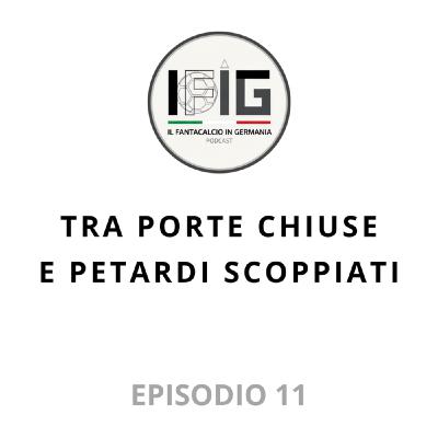 IFIG EP 11 - TRA PORTE CHIUSE E PETARDI SCOPPIATI IFIG EP 11 - TRA PORTE CHIUSE E PETARDI SCOPPIATI