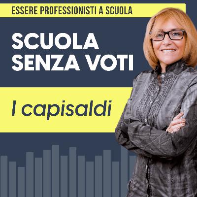 Scuola senza voti: i capisaldi