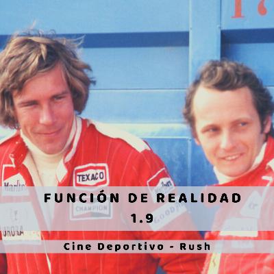 Episodio 9 - Cine Deportivo: Rush