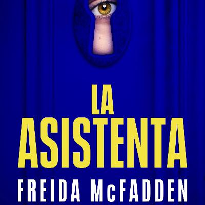 La Asistenta - Freida McFadden