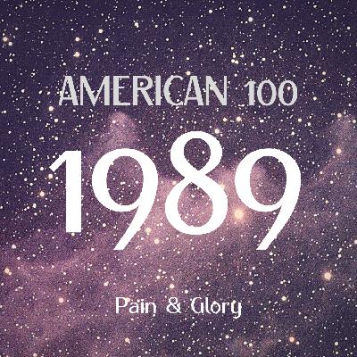 1989: Pain & Glory
