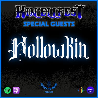 Special Guests HollowKin Special Guests HollowKin