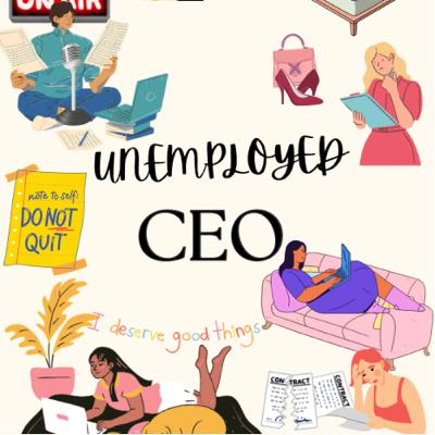 The Unemployed CEO 2