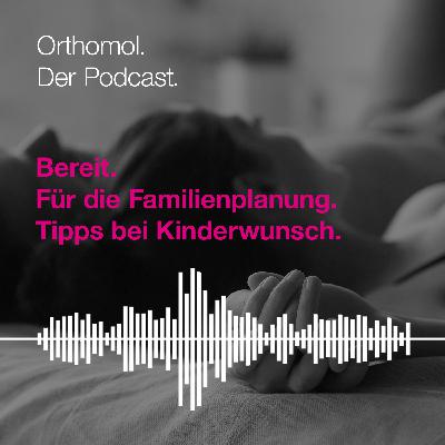Bereit. Für die Familienplanung. Tipps bei Kinderwunsch. Bereit. Für die Familienplanung. Tipps bei Kinderwunsch.