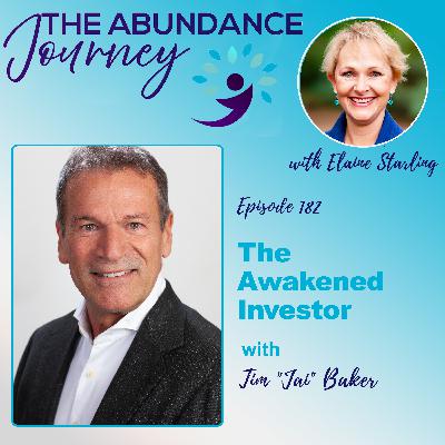 The Awakened Investor with Tim "Jai" Baker