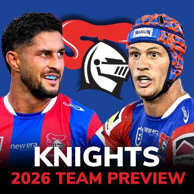 Knights 2026 Preview: Halfback Headache, Sharpe The Odd Man Out & Improve from a Wooden Spoon? Knights 2026 Preview: Halfback Headache, Sharpe The Odd Man Out & Improve from a Wooden Spoon?