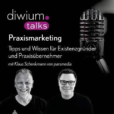 Praxismarketing - Tipps und Wissen für Existenzgründer und Praxisübernehmer
