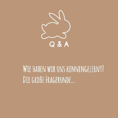 Q&A - eure Fragen, unsere Antworten🐇