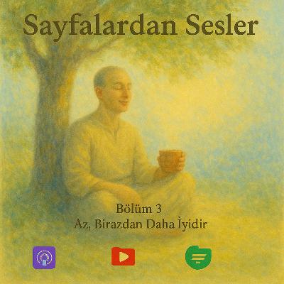 Az, Birazdan Daha İyidir Az, Birazdan Daha İyidir