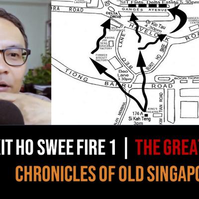 Chronicles of Old Singapore | The Bukit Ho Swee Fire Part 1 – The Biggest Fire