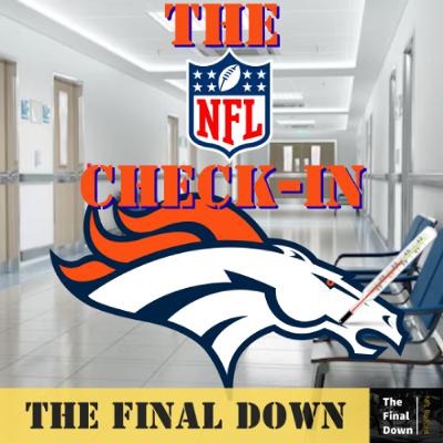 The Check-In: Broncos 2025