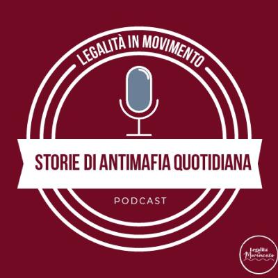 Storie di Antimafia Quotidiana - Rete Antimafie Martesana