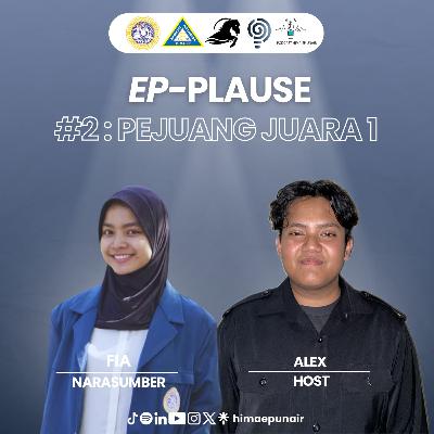 EPISODE 31 : “EPPLAUSE #2 : PEJUANG JUARA 1