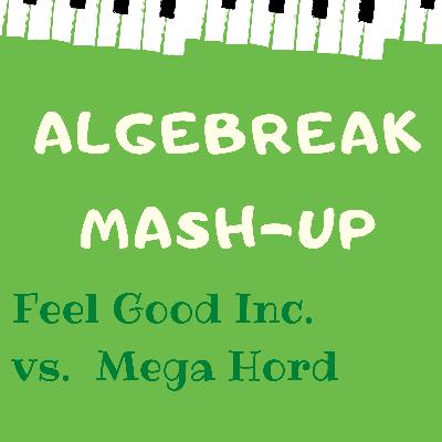 Gorillaz vs. Milkwish - Feel Good Inc. (Algebreak Mash-Up)