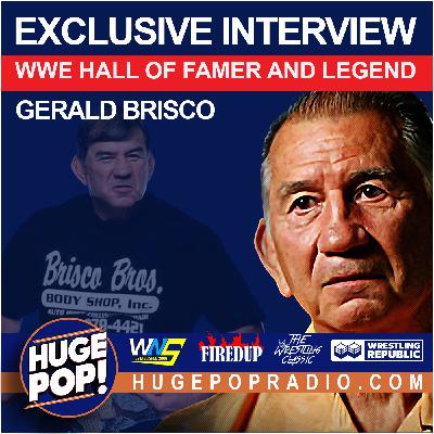 HUGE POP! with Donnie DaSilva and Jimmy Korderas - Episode 59 - Gerald Brisco