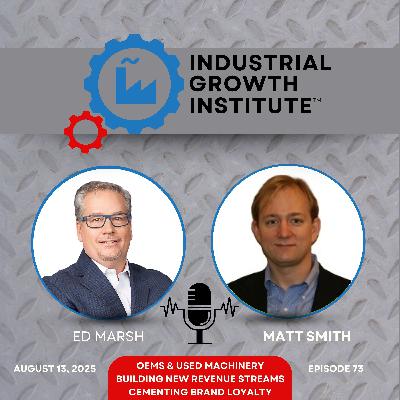 Unlocking Machinery Revenue Opportunities for OEMs Who Embrace the Used Machinery Market with Matt Smith Unlocking Machinery Revenue Opportunities for OEMs Who Embrace the Used Machinery Market with Matt Smith