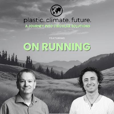 Can You Reimagine Performance Through Circularity in Sportswear? with Christian Goldhahn from On Running